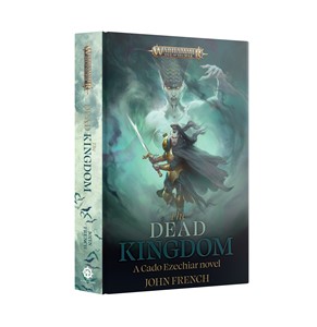 Picture of The Dead Kingdom Hardback Book Black Library Warhammer